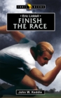 Image for Eric Liddell : Finish the Race