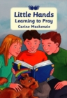 Image for Little Hands Learning to Pray