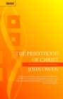 Image for The Priesthood of Christ : Its Necessity and Nature