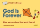 Image for What God Says : God Is Forever