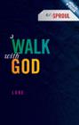 Image for A Walk With God : Luke