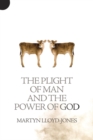 Image for Plight of Man And the Power of God