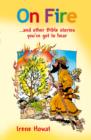 Image for On Fire : and other Bible Stories