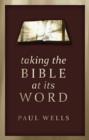 Image for Taking the Bible at its Word