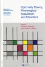 Image for Optimality Theory, Phonological Acquisition and Disorders