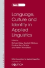 Image for Language, Culture and Identity in Applied Linguistics