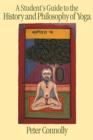 Image for A student&#39;s guide to the history and philosophy of yoga