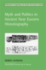 Image for Myth and Politics in Ancient Near Eastern Historiography