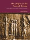 Image for Redating the &#39;Second&#39; temple: Persian imperial policy and the refounding of Jerusalem