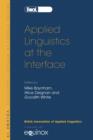 Image for Applied linguistics at the interface: selected papers from the annual meeting of the British Association for Applied Linguistics : University of Leeds, September 2003 : 19