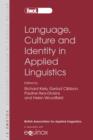 Image for Language, culture and identity in applied linguistics: selected papers from the annual meeting of the British Association for Applied Linguistics, University of Bristol, September 2005