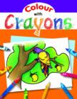 Image for Colour with Crayons