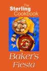 Image for The Sterling Cookbook - Baker&#39;s Fiesta