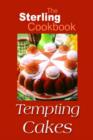 Image for The Sterling Cookbook - Tempting Cakes