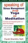 Image for Speaking of Stress Management Through Yoga and Meditation