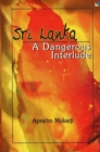 Image for Sri Lanka : A Dangerous Interlude