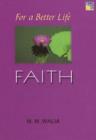 Image for For A Better Life -- Faith : A Book on Self-Empowerment