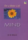 Image for For A Better Life -- Mind : A Book on Self-Empowerment