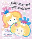 Image for Little Dreamers Fairy Story and Play Mask Book