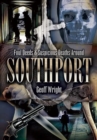Image for Foul deeds &amp; suspicious deaths around Southport