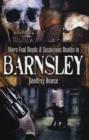 Image for More Foul Deeds and Suspicious Deaths in Barnsley