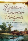 Image for Yorkshire&#39;s forgotten fenlands