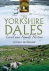 Image for Yorkshire Dales: Local and Family History