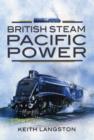 Image for British Steam - Pacific Power