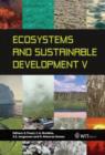 Image for Ecosystems and sustainable development V : Volume 5