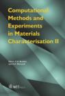 Image for Computational Methods and Experiments in Materials Characterisation