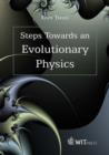 Image for Steps Towards an Evolutionary Physics