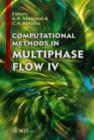 Image for Computational methods in multiphase flow IV : Pt. 4