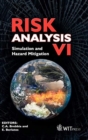 Image for Risk analysis VI  : simulation and hazard mitigation