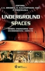 Image for Underground spaces  : design, engineering and environmental aspects