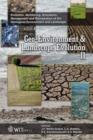 Image for Geo-environment and landscape evolution II  : monitoring, simulation, management and remediation : v. 2