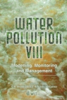Image for Water pollution VIII: modelling, monitoring and management