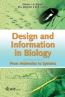 Image for Design and information in biology: from molecules to systems.