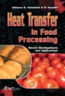 Image for Heat transfer in food processing: recent developments and applications