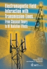 Image for Electromagnetic field interaction with transmission lines: from classical theory to HF radiation effects