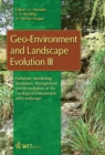 Image for Geo-environment and landscape evolution III: evolution, monitoring, simulation, management and remediation of the geological environment and landscape : v. 100