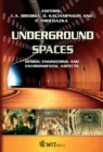 Image for Underground spaces: design, engineering and environmental aspects
