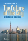 Image for The future of the city: tall buildings and urban design