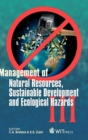 Image for Management of Natural Resources, Sustainable Development and Ecological Hazards
