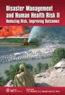 Image for Disaster management and human health risk.: reducing risk, improving outcomes