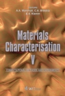Image for Materials characterisation V: computational methods and experiments