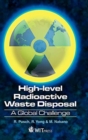 Image for High level radioactive waste (HLWQ) disposal, a global challenge