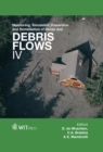 Image for Monitoring, simulation, prevention and remediation of dense and debris flows IV
