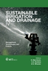 Image for Sustainable Irrigation and Drainage IV: management, technologies and policies : volume 168