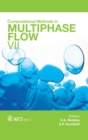 Image for Computational methods in multiphase flow VII