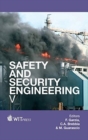 Image for Safety and security engineering V : V